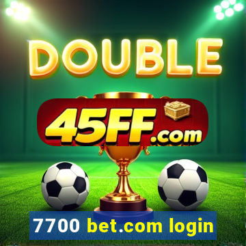 7700 bet.com login